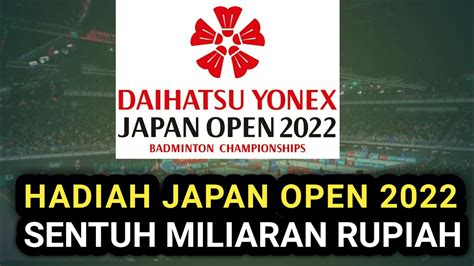 Menggiurkan Inilah Rincian Hadiah Uang Japan Open Youtube