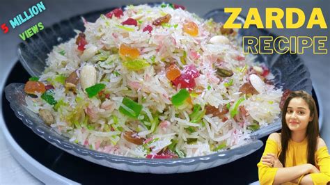 Zarda Recipe Meehty Chawal Ka Zarda Shadiyon Wala Degi Zarda Rice