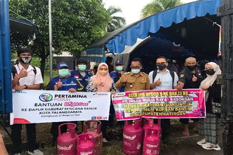 Banjir Di Palangkaraya Pertamina Salurkan Tabung Bright Gas Untuk