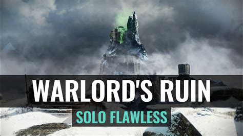 Warlords Ruin Solo Flawless Attempt 3 Destiny 2 YouTube