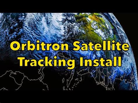 Orbitron Satellite Tracking | Orbitron Windows 10 Install For NOAA ...