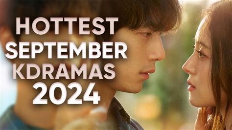 11 Hottest Korean Dramas To Watch In September 2024 Ft Happysqueak Youtube