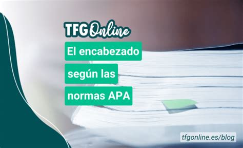 Encabezado Del Tfg C Mo Hacerlo Con Normas Apa