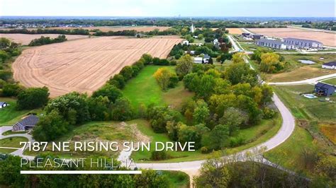 9 Acres Near Des Moines 7187 Ne Rising Sun Drive Pleasant Hill Ia