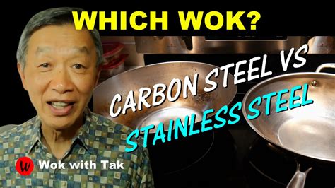 Carbon Steel Versus Stainless Steel Woks Which One Should You Choose