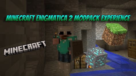 Minecraft Enigmatica Modpack Experience Youtube