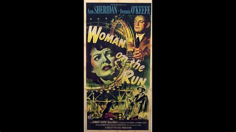 1950 Woman On The Run Ann Sheridan Dennis O Keefe Dir Norman