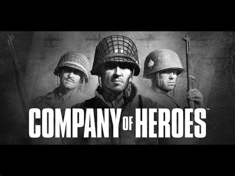 Company Of Heroes YouTube