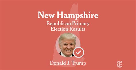 New Hampshire Primary Live Election Results 2024: Trump Wins - The New ...