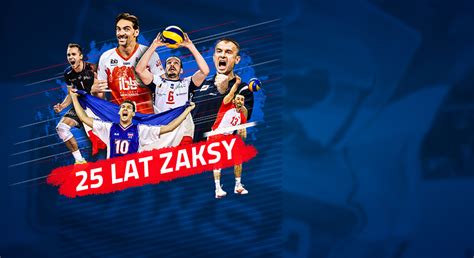 Lat Zaksy Wi Tuj Razem Z Nami Grupa Azoty Zaksa K Dzierzyn Ko Le