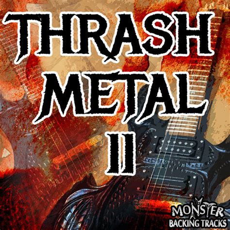 Thrash Metal Guitar Backing Tracks Monster Backing Tracks Backing