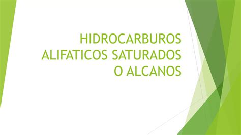 Hidrocarburos Alif Ticos Saturados O Alcanos Ppt