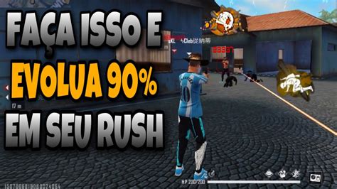 Como Melhorar O Rush No Free Fire Atualizado Como Evoluir Meu Ruah No