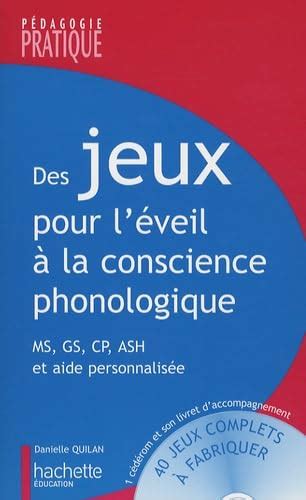 Amazon Fr Des Jeux Pour L Veil La Conscience Phonologique Des