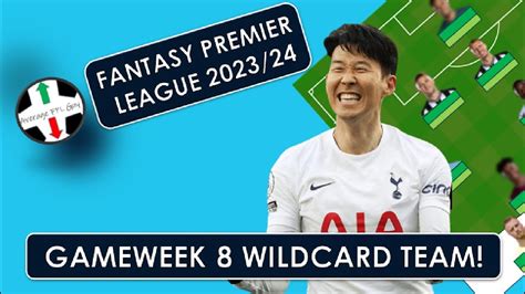 Fpl Gameweek Wildcard Team Getting In Son Salah Haaland