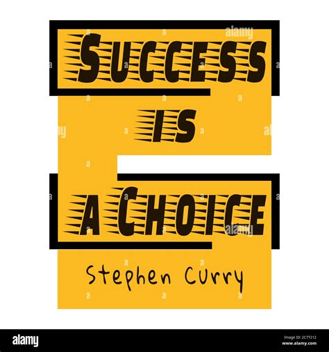 El éxito Es Una Elección Motivación Cita De Stephen Curry Eslogan De