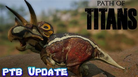 Eo Ptb Update New Path Of Titans Gameplay Eotriceratops Youtube