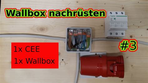 Wallbox Installieren Nachr Sten Cee Steckdose Und Wallbox Selber