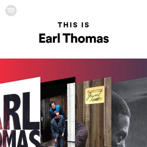 This Is Earl Thomas Playlist By Spotify Spotify