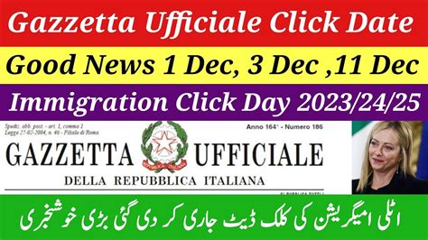 New Italy Govt Good News Gazzetta Ufficiale Click Date Decreto Flussi