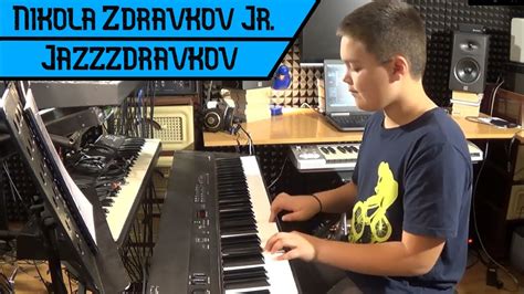 Nikola Zdravkov Jr Jazzzdravkov YouTube