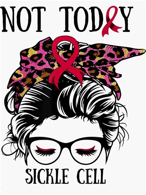 Not Today Sickle Cell Warrior Messy Bun Burgundy Bandana Sticker By