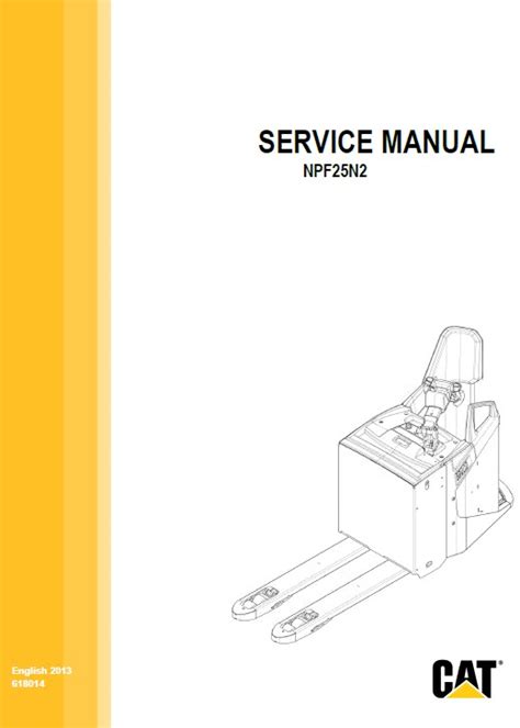 Download Cat Forklift Npf25n2 Service Manual Pdf