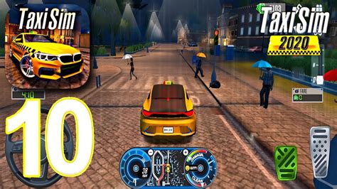 Taxi Sim 2020 Game Gameplay Walkthrough Part 10 IOS Android