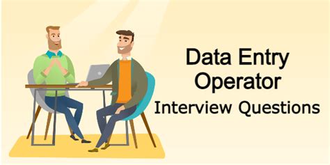 Top 25 Data Entry Operator Interview Questions And Answers