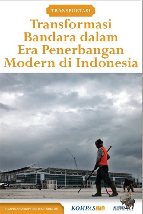 Segera Terbit Transformasi Bandara Dalam Era Penerbangan Modern Di