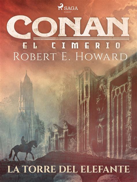 Conan El Cimerio La Torre Del Elefante Robert E Howard Epub