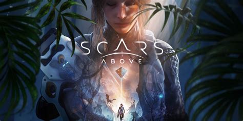 Scars Above Preview A Promising Adventure In Need Of Refinement