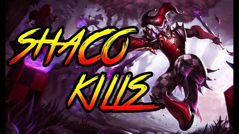 SHACO THE KILLER League Of Legends Montage RazorXL YouTube