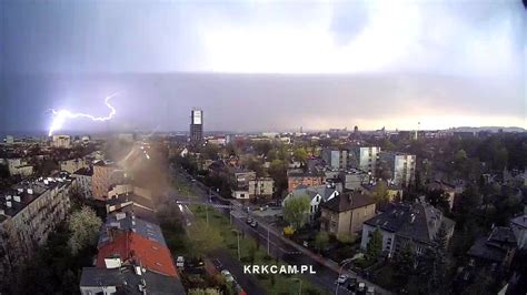 Burza Kraków 05 04 2017 Lightning Storm in Krakow Poland KrkCam YouTube