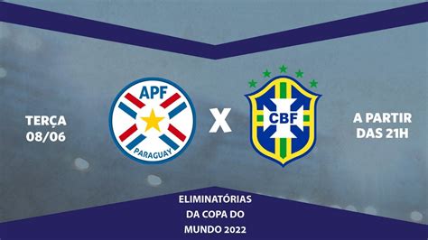 Paraguai x Brasil ao vivo pelas Eliminatórias o Escrete de Ouro