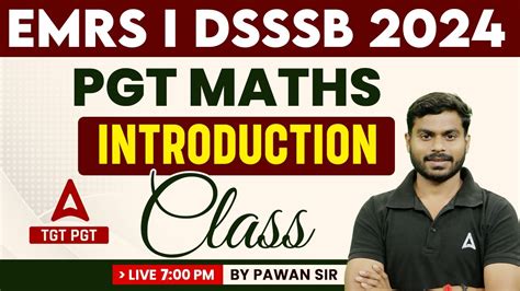 Emrs Dsssb Pgt Maths Classes Introduction Class By Pawan Sir