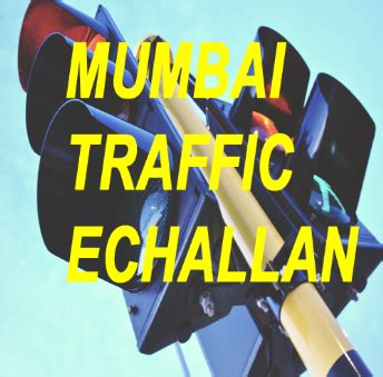 Check and Pay Traffic Challan online in Mumbai - Traffic e Challan Status Check