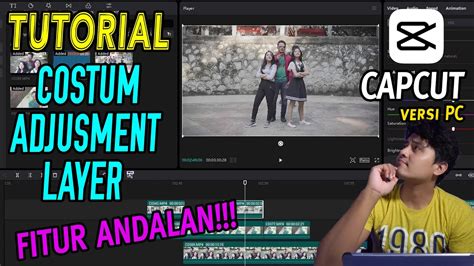 Tutorial Custom Adjustment Layer CAPCUT Tutorial YouTube