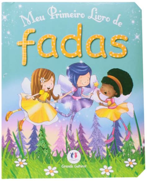 Meu Primeiro Livro Fadas Cole O Meu Primeiro Livro Pdf V Rios Autores