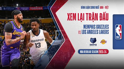 Memphis Grizzlies Los Angeles Lakers Fpt Play