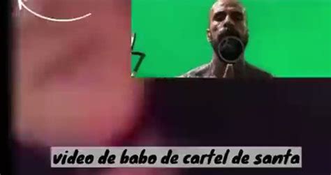 Babo Cartel De Santa All The Truth About The Leaked Video Of Babo Cartel De Santa Video Hoy