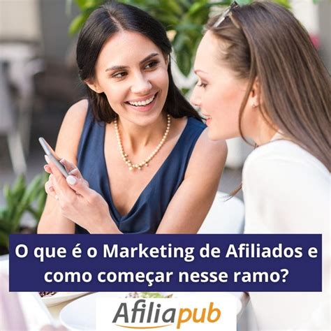 Como Come Ar E O Que Marketing De Afiliados