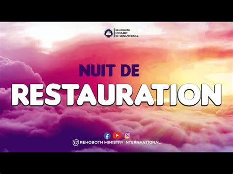 Nuit De Restauration Mercredi Octobre Youtube