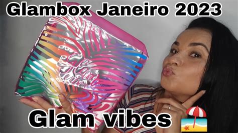 Glambox Janeiro Edi O Glam Vibes Youtube