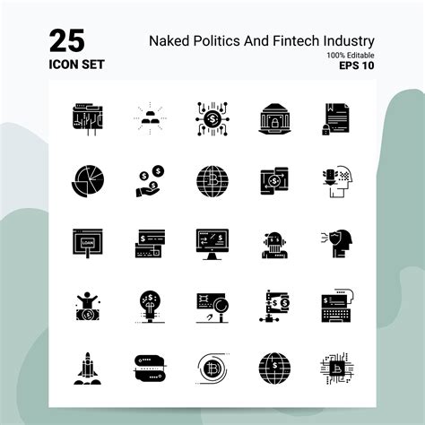 25 Naked Politics And Fintech Industry Icon Set 100 Editable EPS 10