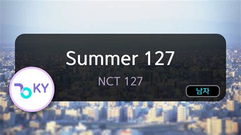 Summer Nct Ky Ky Karaoke Youtube