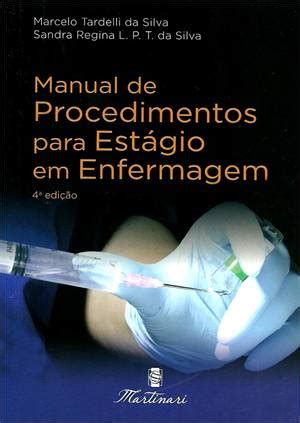 Livro Manual de Procedimentos para Estágio Em Enfermagem Marcelo