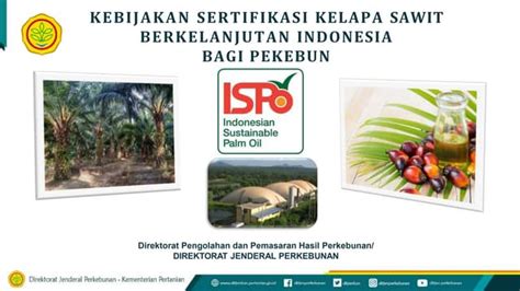 Kebijakan Indonesian Sustainable Palm Oil Pekebun 28082023pptx