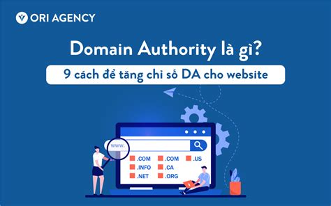 Domain Authority Là Gì 9 Cách để Tăng Chỉ Số Da Cho Website