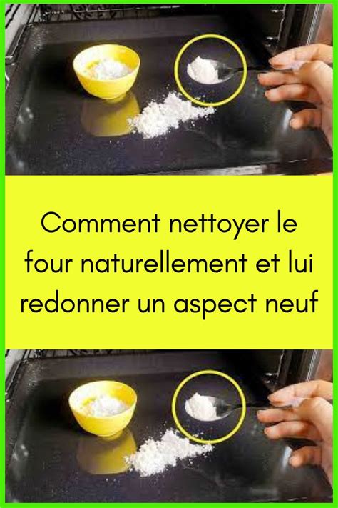 Comment Nettoyer Le Four Naturellement Et Lui Redonner Un Aspect Neuf